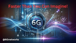 AI Revolution Is 9000 Times FASTER 6G Network Coming [upl. by Lewiss]