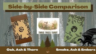 SidebySide Comparison  Flip Through  Oak Ash amp Thorn Tarot vs Smoke Ash amp Embers Tarot 🐰🐉 [upl. by Walther]