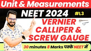 NEET 2024 Physics  Unit amp Measurement Class 11 Physics  Vernier Caliper amp Screw gauge  SSP Sir [upl. by Abbott]