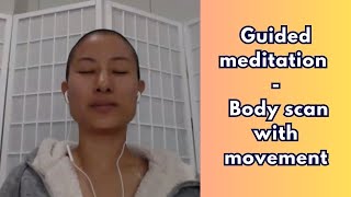 Guided meditation Body scan with movement [upl. by Ilene]