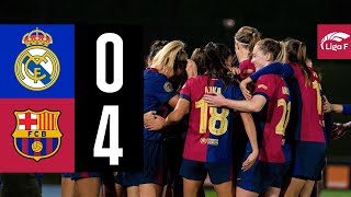 LIGA F  REAL MADRID CF 0 vs 4 FC BARCELONA 🔵🔴 EL CLÁSICO [upl. by Fleta]