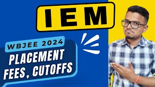 IEM Kolkata  Placements Fees Cutoffs  WBJEE 2024 [upl. by Estren]