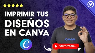 Cómo IMPRIMIR tus DISEÑOS en Canva  🖨️ Tutorial Super Fácil 🖨️ [upl. by Slavic717]