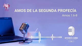 AMOS DE LA SEGUNDA PROFECÍA [upl. by Cati]