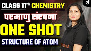 परमाणु संरचना Class 11 Structure of Atom One Shot  NCERT Class 11 Chapter 2 Chemistry  NEET JEE [upl. by Mello]