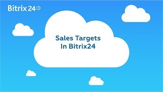 Sales Quotas and Targets In Bitrix24 CRM [upl. by Mcmullan265]