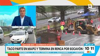 Taco kilométrico en Maipú llega hasta Renca producto de socavón Tu Día Canal 13 [upl. by Ainesej]