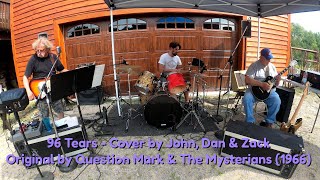 96 Tears  Cover by John Dan amp Zack [upl. by Ennelram]