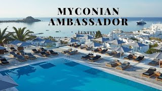 MYCONIAN AMBASSADOR Relais amp Chateaux Hotel [upl. by Ennairoc]