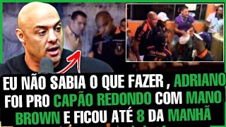 Ex Segurança do Adriano Imperador fala do DIA que Adriano conheceu o Capão Redondo [upl. by Harty]