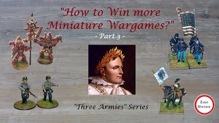 quotHow to win more Miniature Wargamesquot  Part 3 [upl. by Malvin]