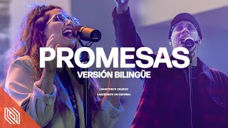 Promesas Promises – Maverick City Versión Bilingüe  Lakepointe en Español [upl. by Nollid424]