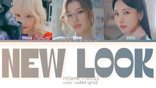 MISAMO NEW LOOK Lyrics Color Coded Lyrics [upl. by Lachish966]