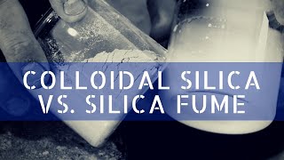 Colloidal Silica Vs Silica Fume  Vlog 174 [upl. by Ttelrahc656]