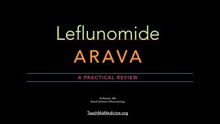 Leflunomide Arava A Practical Review [upl. by Elyak]