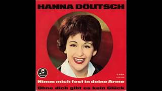 Hanna Dölitsch  Nimm mich fest in deine Arme  1963 [upl. by Angadresma924]