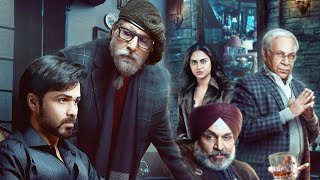 Chehre 2021 Hindi Full Movie  Starring Emraan Hashmi Amitabh Bachchan Annu Kapoor [upl. by Oetam]