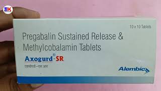 Axogurd SR Tablet  Pregablin and Methylcobalamin Tablet  AxogurdSR Tablet Uses Benefit Dosage [upl. by Esirahs]