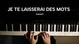 Je te laisserai des mots  piano cover piano [upl. by Alba]