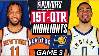 Indiana Pacers vs New York Knicks Game 3 Highlights 1stQTR  May 10  2024 NBA Playoffs [upl. by Coffey350]