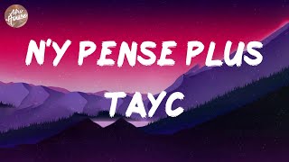 Tayc  Ny pense plus Lyrics [upl. by Ojahtnamas]