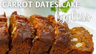 Eggless Carrot amp Dates Cake  Moist Cake Recipes Food to Cherish egglesscakes [upl. by Servais]