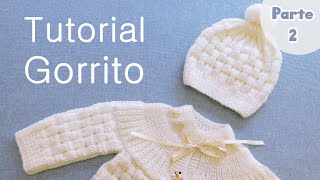 Como tejer un Gorro para bebe Ajuar a Dos Agujas Palitos Tricot PARTE 2 [upl. by Bellda]