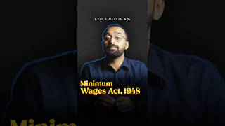 Explained in 60s  Minimum Wages Act 1948 LLAShorts 745 [upl. by Arden672]