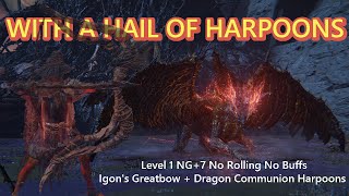 Lichdragon Fortissax RL1 NG7 No Roll With Igons Greatbow  Dragon Communion Harpoons [upl. by Goldie]