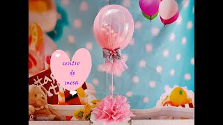 CENTRO DE MESA CON GLOBOS Y TULCenterpiece with balloons and tulle [upl. by Akkinahs446]