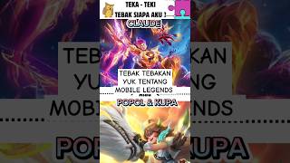 Tebak  Tebakan Part 19 Mobile Legends edukasi mobilelegends tebaktebakan quiz shorts mpl [upl. by Hendrickson]