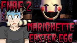 Marionette Easter Egg  Five Nights at Freddys 2 [upl. by Avir]