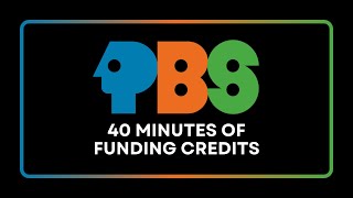 40 Minutes of PBS Funding Credits [upl. by Etnoek]