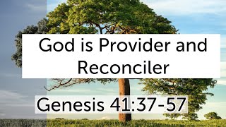 God is Provider and Reconciler [upl. by Macintosh241]