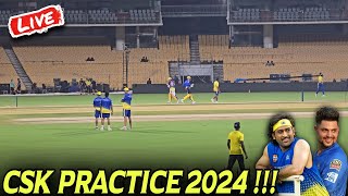 CSK PRACTICE SESSION 2024 LIVE 🔥 [upl. by Hiroshi]