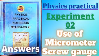 Use of micrometer screw gauge class 11 physics practical experiment 2 answers [upl. by Anaela284]