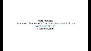 Matt Frenette Complete 1984 MD Interview Pt 2 of 4 [upl. by Landry]