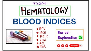 Blood RBC Indices  PCVMCVMCHCRDWMIESR   Blood Pathology  Haematology pathology robbins [upl. by Eissej]