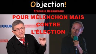 BÉGAUDEAU VOTE CONTRE LÉLECTION… MAIS PAS CONTRE MÉLENCHON [upl. by Maxey]