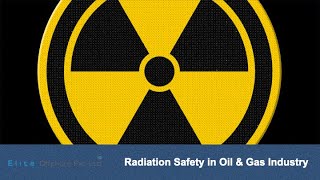 Radiation Safety NORM in Oil amp Gas Industry [upl. by Ahterahs374]