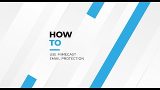 How to Install SetUp and Use Mimecast Email Protection [upl. by Akiras]