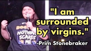 Helping Out Virgins  Prim Stonebraker StandUp Comedy [upl. by Kcinomod]