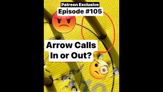 Episode 105 quotIn or Outquot All About Arrow Calls and World Archery Rule 142 [upl. by Routh]