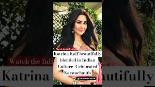 Katrina Kaif Karwachauth Specialkatrinakatrinakaifbollywoodkarwachauthkarwachauthspeciallove [upl. by Enair]