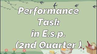 ESP Edukasyon sa Pagpapakatao Performance Task For 2nd Quarter [upl. by Ativad147]