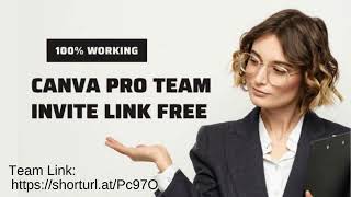 How to get Educational Canva Pro Team invite link for FREE  301024  4 Working Links [upl. by Yemiaj]