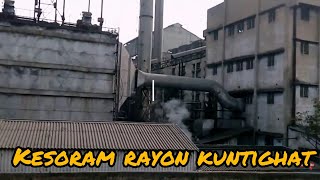 kuntighat kesoram rayon  rayon factory  Hooghly rayon factory  Sourav Biswas YouTube [upl. by Devad]