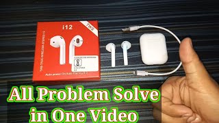 Tws i12 Earbuds All Problem Solve [upl. by Dorinda50]