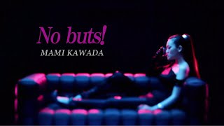 川田まみ「No buts」Official MVFull ver Mami KawadaNo buts [upl. by Bigod]