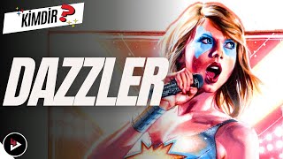 Taylor Swift MCU’ya mı Katılıyor  Dazzler Kimdir  Karakterin Felsefesi [upl. by Halilak]